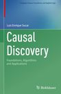 Luis Enrique Sucar, Causal Discovery: Foundations, Algorithms and Applications. Oben blau, unten grün mit Birkhäuser Logo.