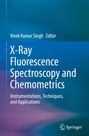 Titel: "X-Ray Fluorescence Spectroscopy and Chemometrics". Herausgeber: Vivek Kumar Singh. Verlag: Springer.