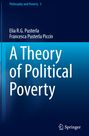 Elia R. G. Pusterla: A Theory of Political Poverty, Buch