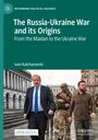 Ivan Katchanovski: The Russia-Ukraine War and its Origins, Buch