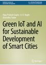 Vijay Prakash Gupta: Green IoT and AI for Sustainable Development of Smart Cities, Buch