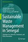 Titel: Sustainable Waste Management in Senegal, Autoren: Satyanarayana Narra, Khalifa Ababacar Sarr, Cheikh Mouhamed Fadel Fall. Hintergrund: Globus.