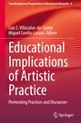 : Educational Implications of Artistic Practice, Buch