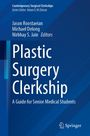 : Plastic Surgery Clerkship, Buch