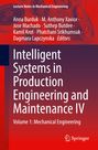 : Intelligent Systems in Production Engineering and Maintenance IV, Buch