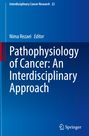 : Pathophysiology of Cancer: An Interdisciplinary Approach, Buch