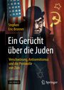 Stephen Eric Bronner: Ein Gerücht über die Juden, Buch