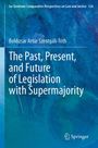 Titel: "The Past, Present, and Future of Legislation with Supermajority". Dominant blaues Farbschema. Springer-Logo unten.