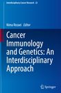 : Cancer Immunology and Genetics: An Interdisciplinary Approac, Buch