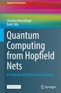 Christian Bauckhage: Quantum Computing from Hopfield Nets, Buch