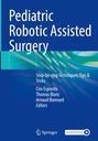 Pediatric Robotic Assisted Surgery, Buch