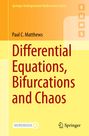 Paul C. Matthews: Differential Equations, Bifurcations and Chaos, Buch