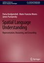 Parisa Kordjamshidi: Spatial Language Understanding, Buch