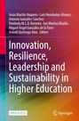 Innovation, Resilience, Leadership and Sustainability in Higher Education, Buch