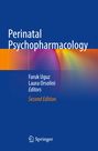 „Perinatal Psychopharmacology“, Faruk Uguz, Laura Orsolini, Editors, Second Edition. Blaues Design mit Farbverlauf.