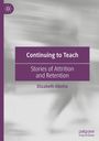 Elizabeth Allotta: Continuing to Teach, Buch