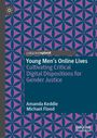 Amanda Keddie: Young Men's Online Lives, Buch