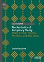 Daniel Mazurek: The Aesthetics of Conspiracy Theory, Buch