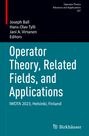 : Operator Theory, Related Fields, and Applications, Buch