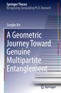 Springer Theses. Songbo Xie. A Geometric Journey Toward Genuine Multipartite Entanglement. Hintergrund: Stufenmuster.
