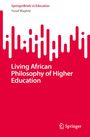 Yusef Waghid: Living African Philosophy of Higher Education, Buch