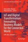 : IoT and Digital Transformation: Innovating Business Models for the Connected World, Buch