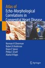 Norman H. Silverman: Atlas of Echo-Morphological Correlations in Congenital Heart Disease, Buch