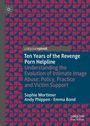 Sophie Mortimer: Ten Years of the Revenge Porn Helpline, Buch