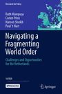 "Navigating a Fragmenting World Order: Challenges and Opportunities for the Netherlands" steht zentral. Oben Autoren. Logos unten.