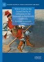 Vital Byl: Witch Trials in the Grand Duchy of Lithuania in the Sixteenth to Eighteenth Centuries, Buch