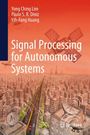 Yong Ching Lim: Signal Processing for Autonomous Systems, Buch