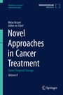: Novel Approaches in Cancer Treatment, Buch