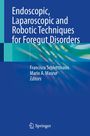 : Endoscopic, Laparoscopic and Robotic Techniques for Foregut Disorders, Buch