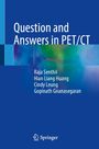 Raja Senthil: Question and Answers in PET/CT, Buch