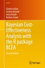 Gianluca Baio: Bayesian Cost-Effectiveness Analysis with the R package BCEA, Buch