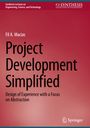 Fil A. Macias: Project Development Simplified, Buch