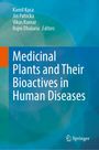 : Medicinal Plants and Their Bioactives in Human Diseases, Buch