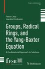 Ferran Cedó: Groups, Radical Rings, and the Yang-Baxter Equation, Buch