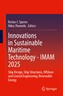 : Innovations in Sustainable Maritime Technology - IMAM 2025, Buch