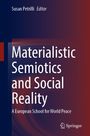 : Materialistic Semiotics and Social Reality, Buch