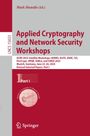 : Applied Cryptography and Network Security Workshops, Buch