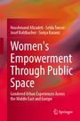 Hooshmand Alizadeh: Women's Empowerment Through Public Space, Buch