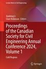 : Proceedings of the Canadian Society for Civil Engineering Annual Conference 2024, Volume 1, Buch