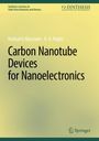 Rashad G Abaszade: Carbon Nanotube Devices for Nanoelectronics, Buch