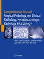 Chitra Kohli: Comprehensive Atlas of Surgical Pathology and Clinical Pathology, Hematopathology, Radiology & Cardiology, Buch