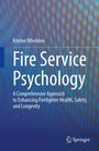Kristen Wheldon: Fire Service Psychology, Buch