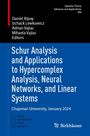 : Schur Analysis and Applications to Hypercomplex Analysis, Neural Networks, and Linear Systems, Buch