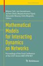 : Mathematical Models for Interacting Dynamics on Networks, Buch