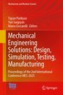 : Mechanical Engineering Solutions: Design, Simulation, Testing, Manufacturing, Buch