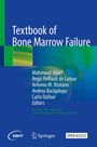 : Textbook of Bone Marrow Failure, Buch
